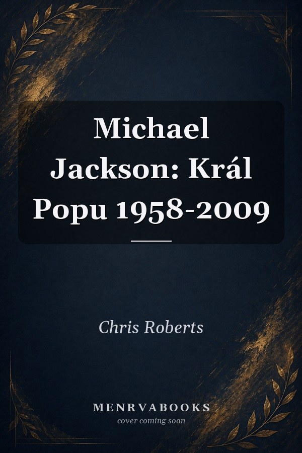 Michael Jackson: Král Popu 1958-2009