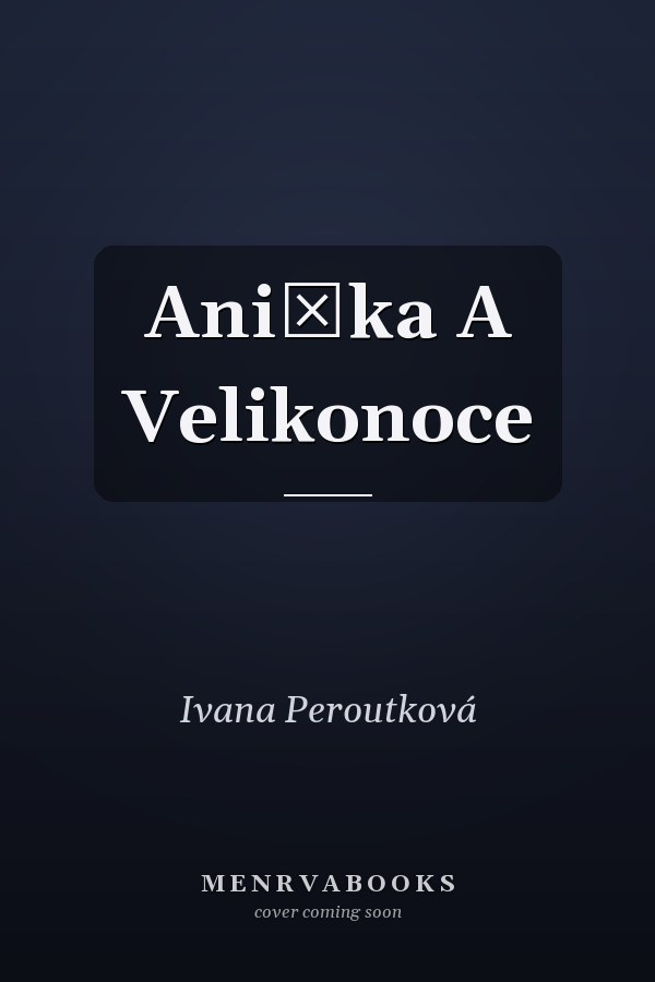 Anička A Velikonoce