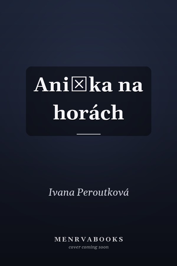 Anička na horách