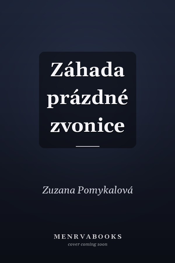 Záhada prázdné zvonice