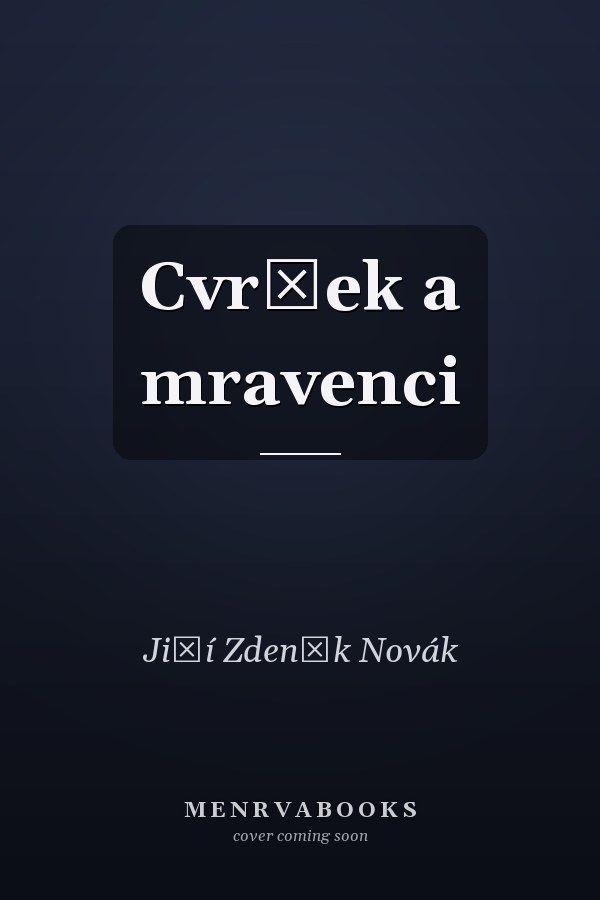 Cvrček a mravenci