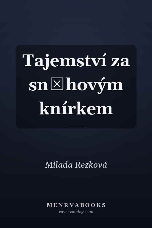 Tajemství za sněhovým knírkem