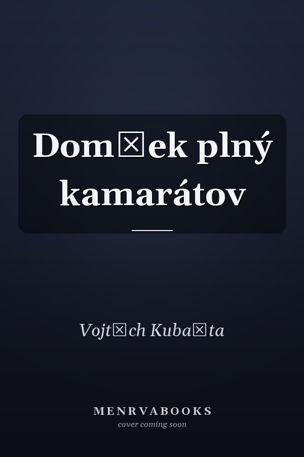 Domček plný kamarátov