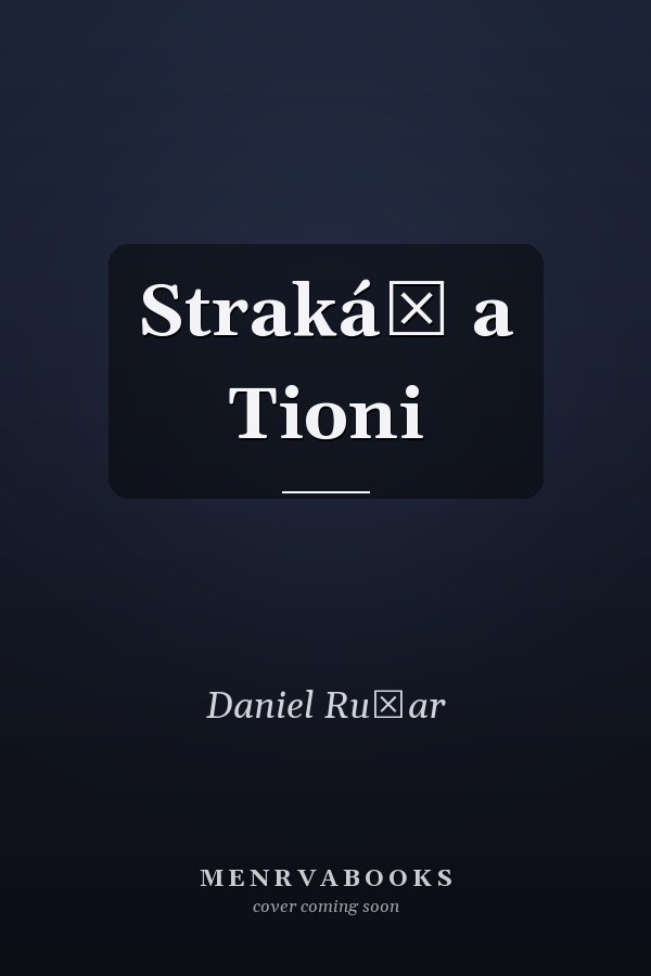 Strakáč a Tioni