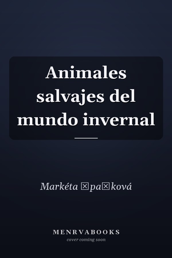 Animales salvajes del mundo invernal