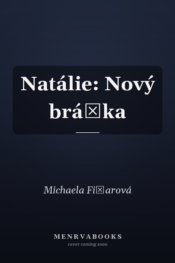 Natálie: Nový bráška