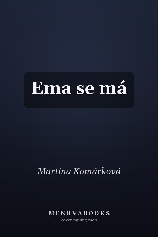 Ema se má