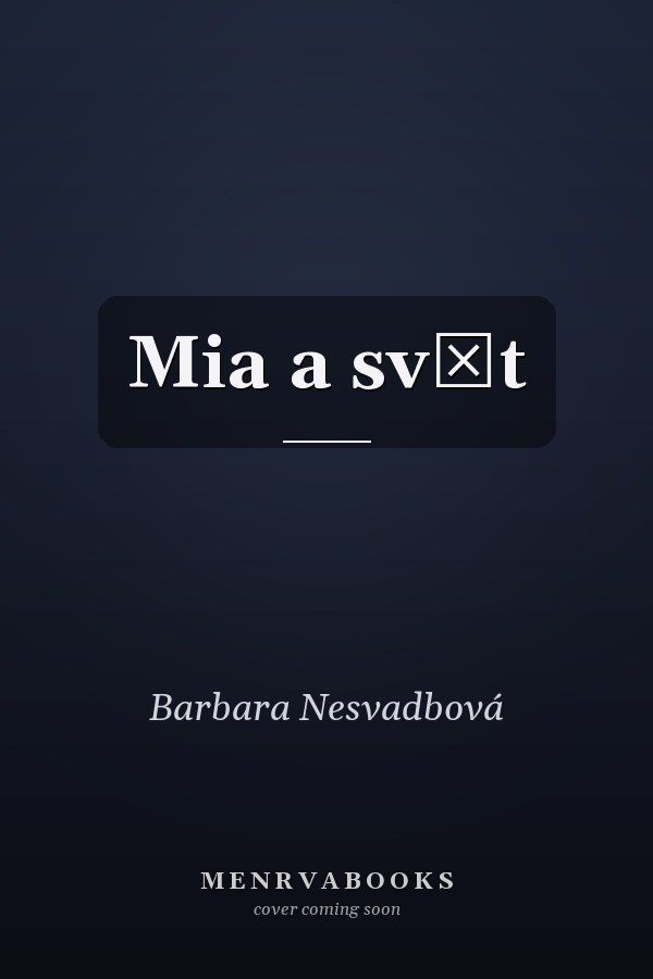 Mia a svět