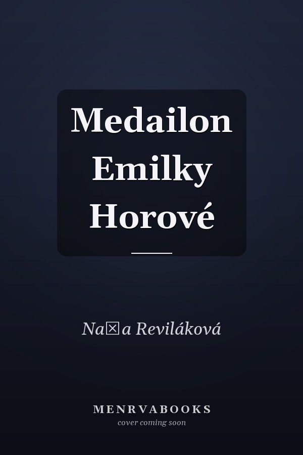 Medailon Emilky Horové