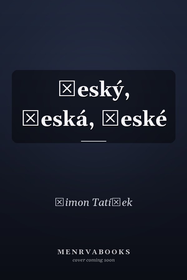Český, česká, české