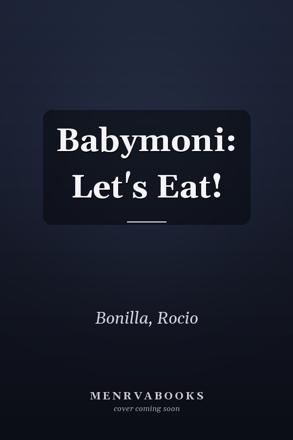 Babymoni: Let's Eat!
