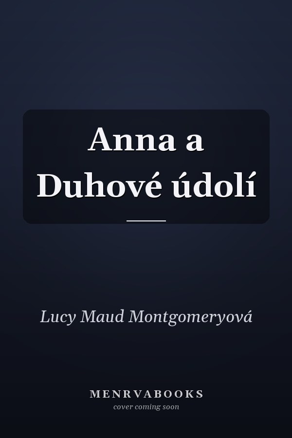 Anna a Duhové údolí