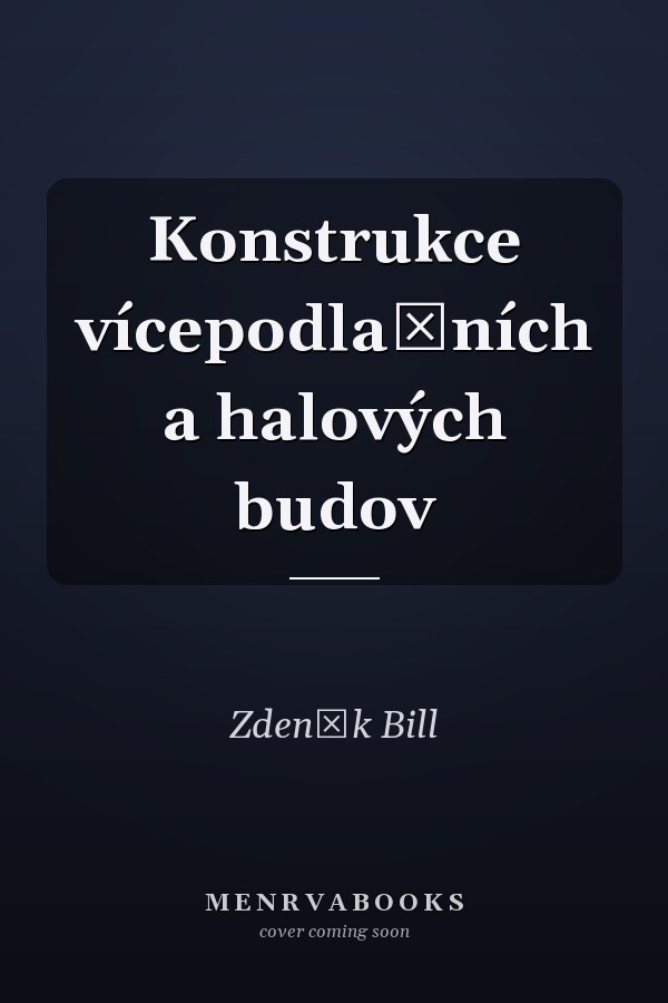 Konstrukce vícepodlažních a halových budov