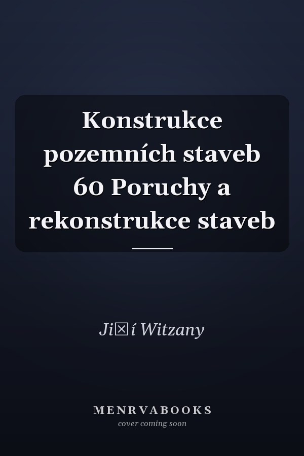 Konstrukce pozemních staveb 60 Poruchy a rekonstrukce staveb