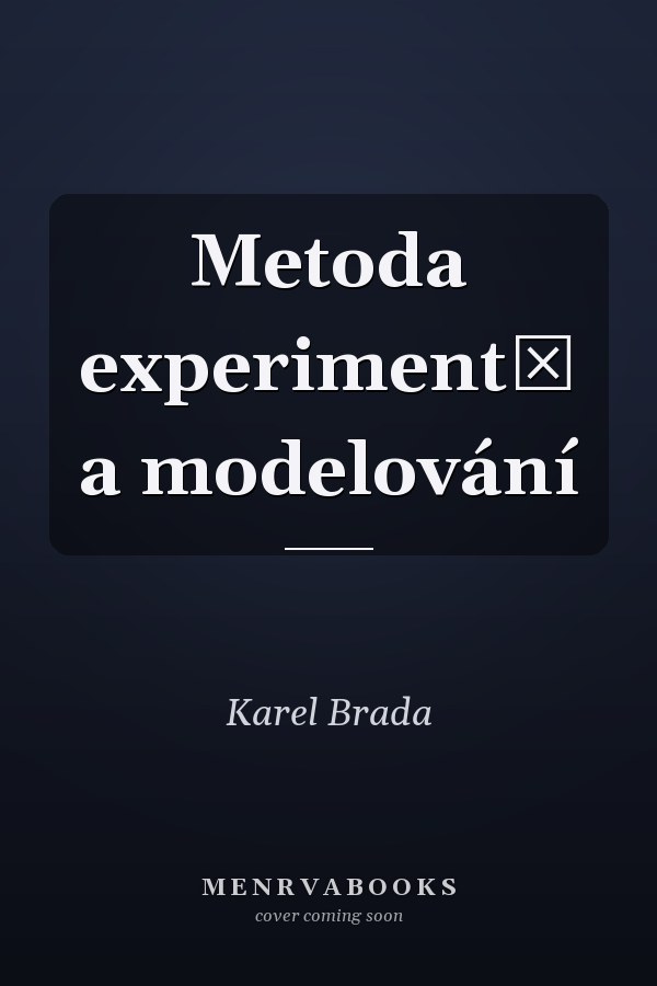 Metoda experimentů a modelování