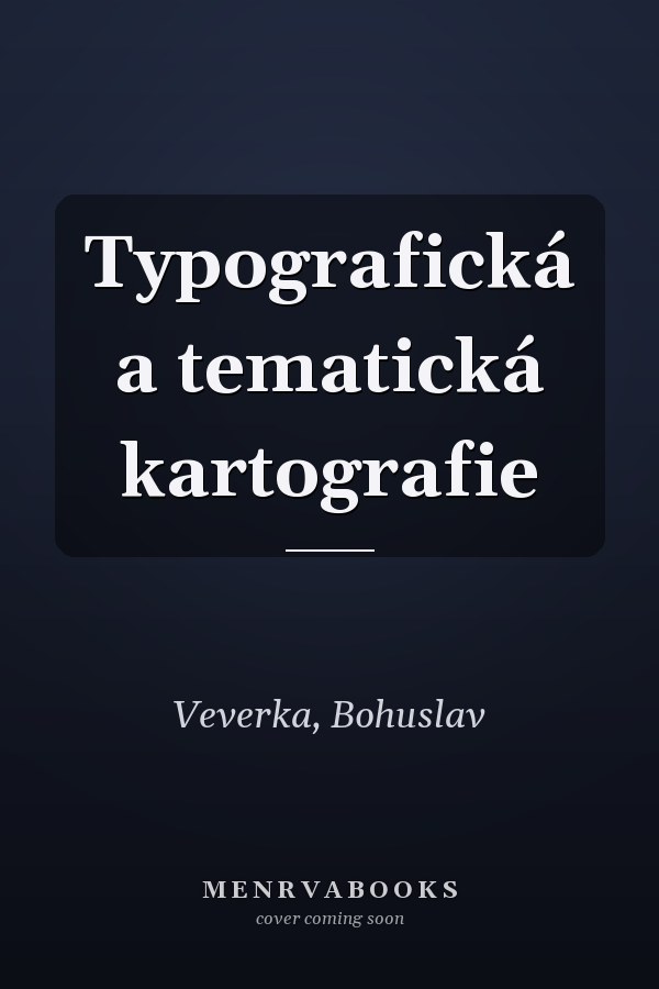 Typografická a tematická kartografie