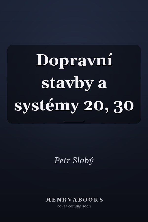 Dopravní stavby a systémy 20, 30
