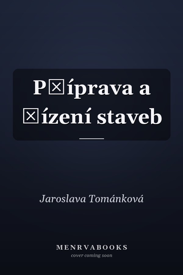 Příprava a řízení staveb