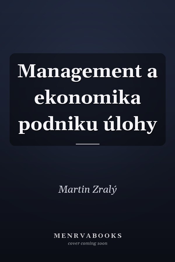 Management a ekonomika podniku úlohy