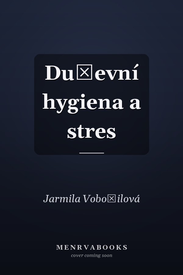 Duševní hygiena a stres