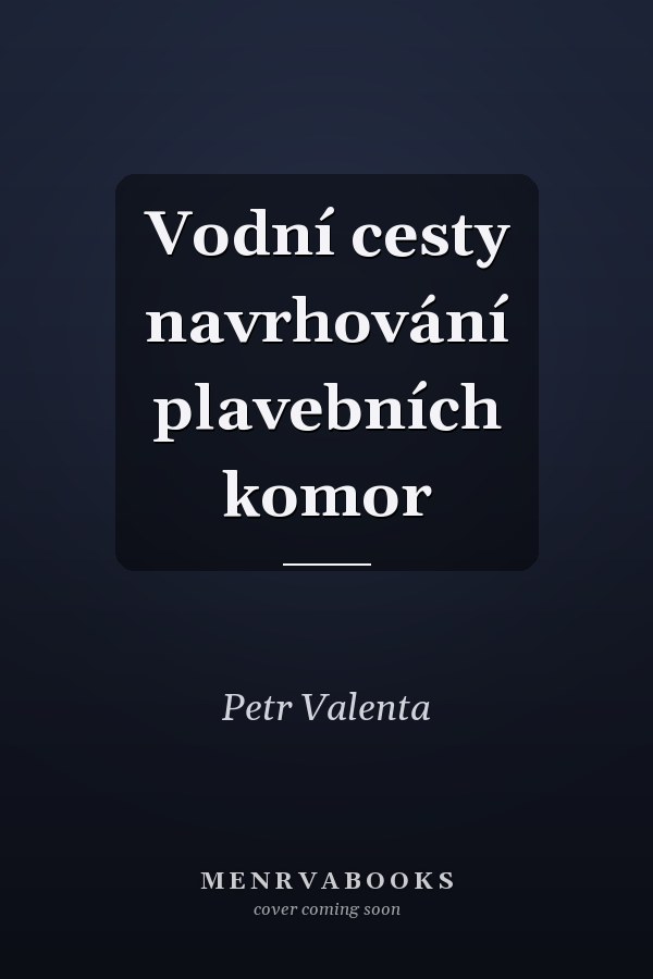Vodní cesty navrhování plavebních komor