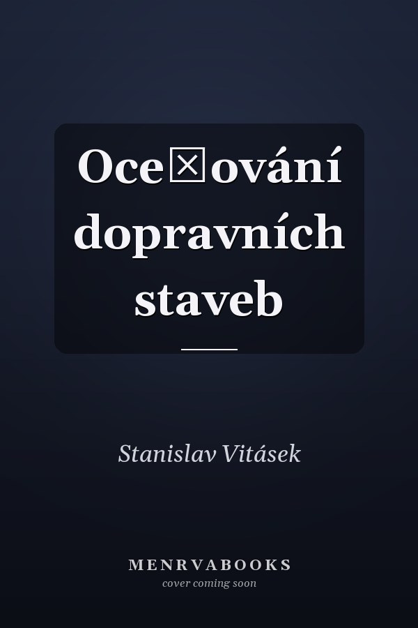 Oceňování dopravních staveb