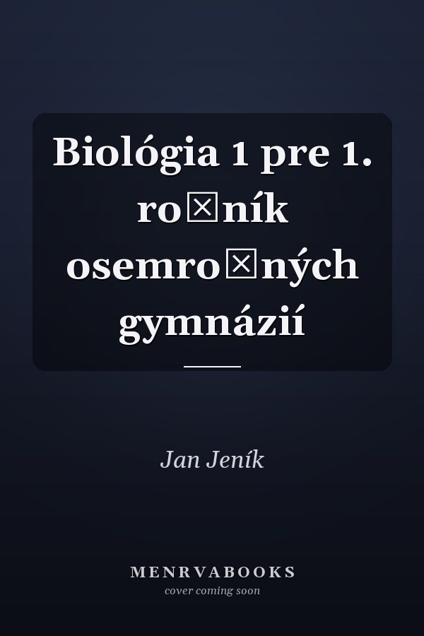 Biológia 1 pre 1. ročník osemročných gymnázií