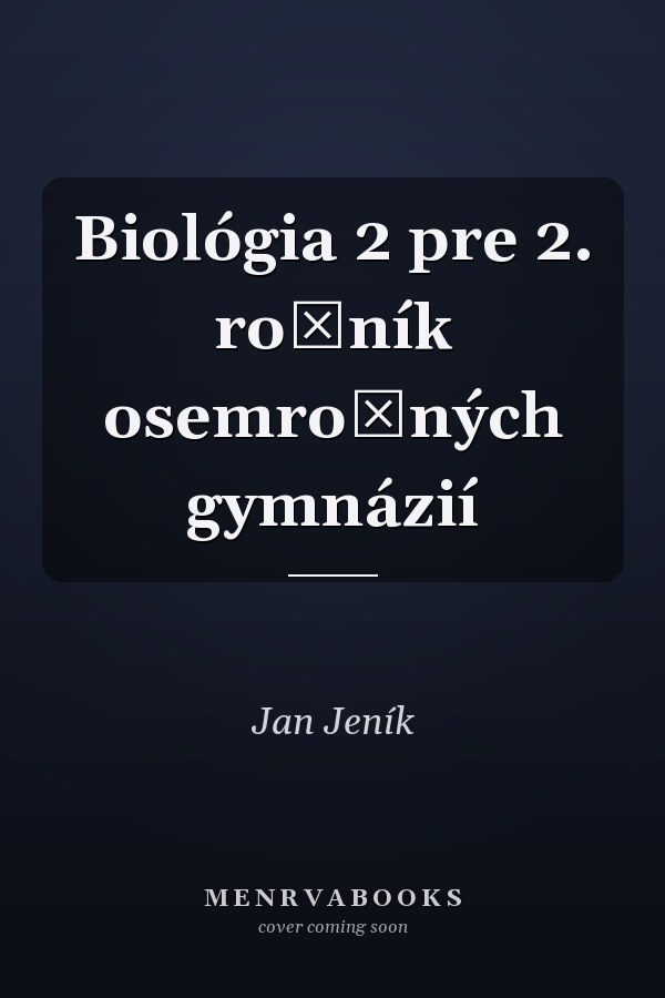 Biológia 2 pre 2. ročník osemročných gymnázií