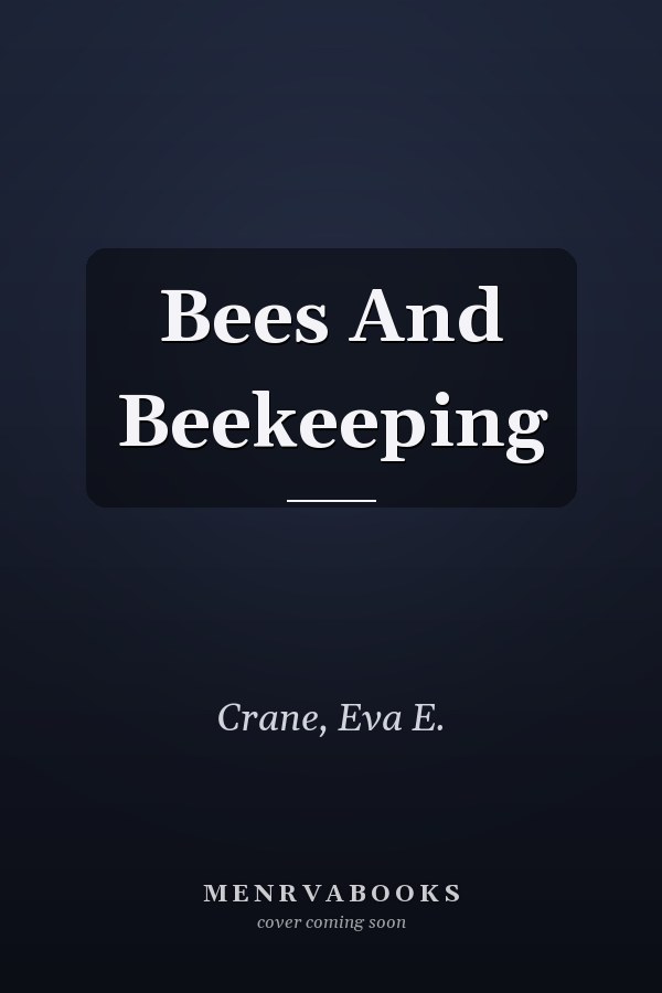 Bees And Beekeeping