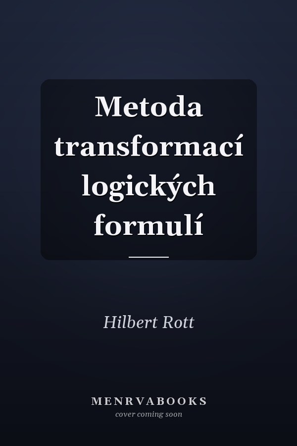 Metoda transformací logických formulí