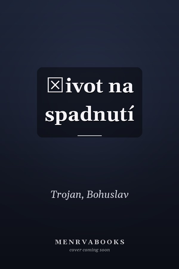 Život na spadnutí