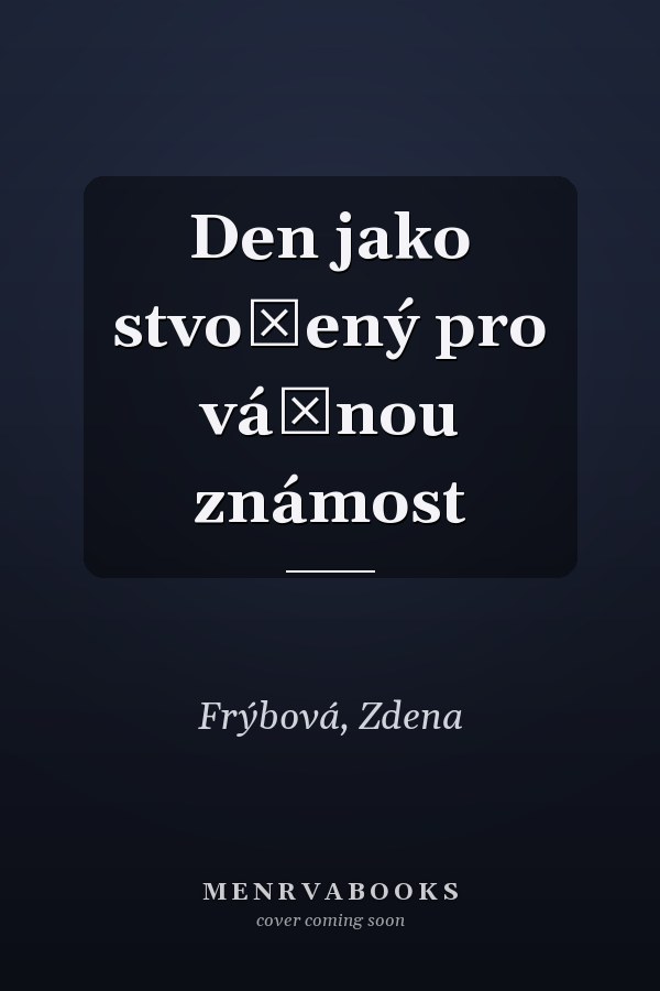 Den jako stvořený pro vážnou známost