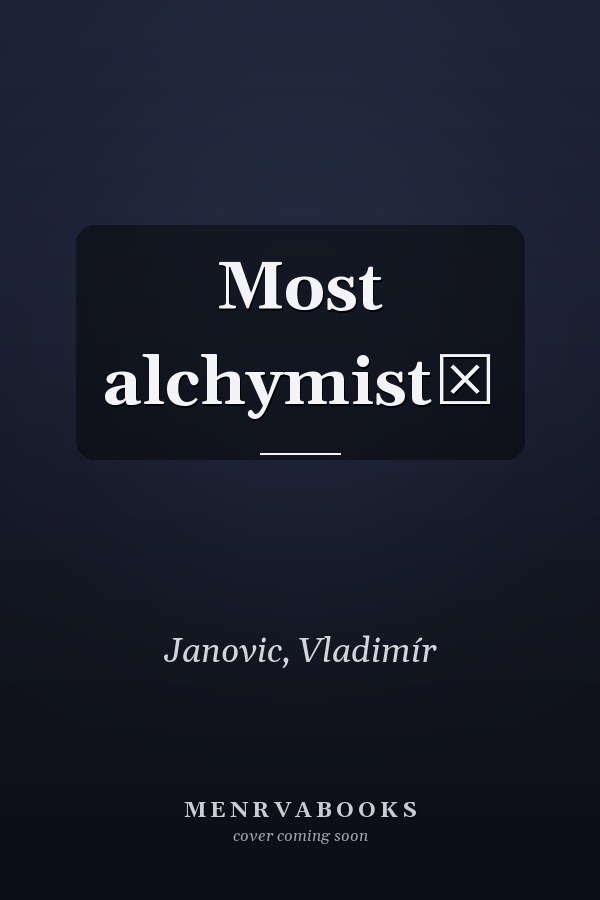 Most alchymistů