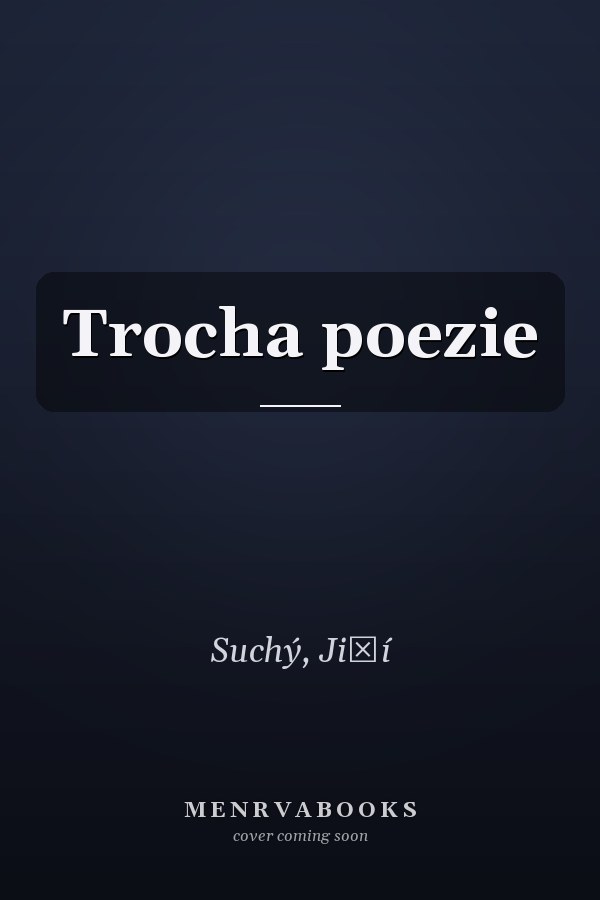 Trocha poezie