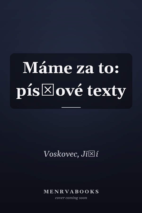 Máme za to: písňové texty