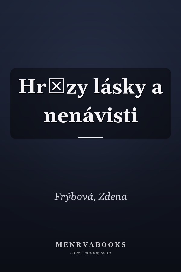 Hrůzy lásky a nenávisti