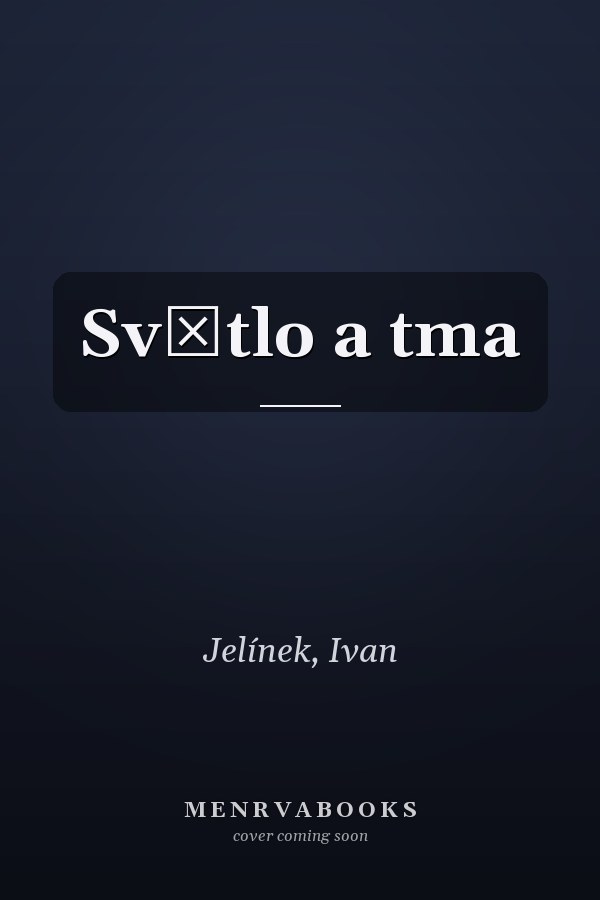 Světlo a tma