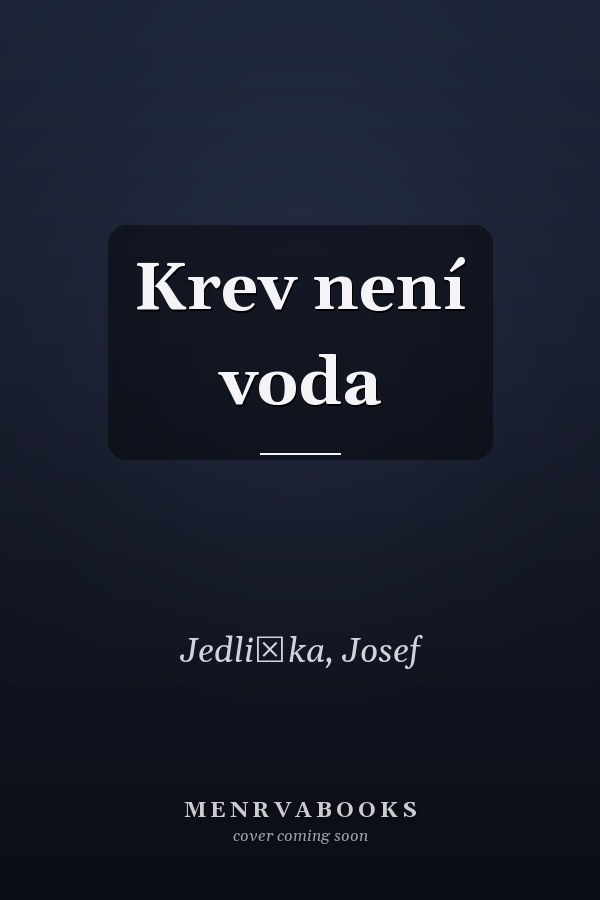 Krev není voda
