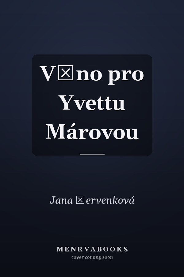 Věno pro Yvettu Márovou