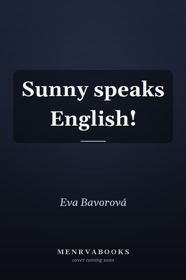 Sunny speaks English!