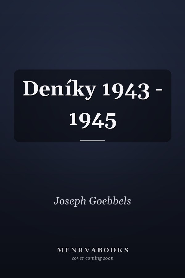 Deníky 1943 - 1945