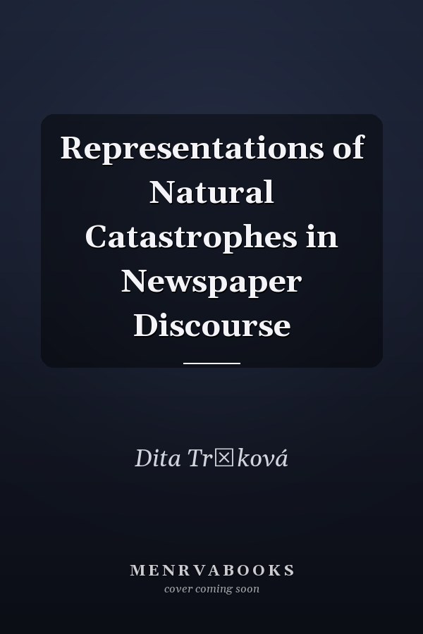 Representations of Natural Catastrophes in Newspaper Discourse