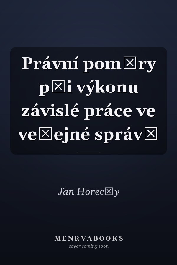 Právní poměry při výkonu závislé práce ve veřejné správě