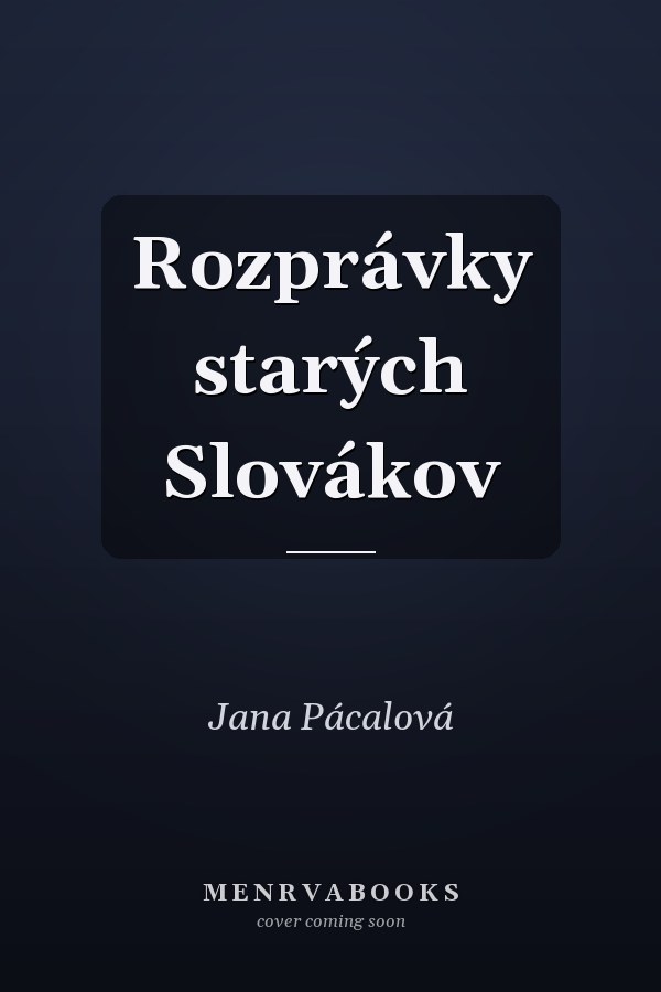 Rozprávky starých Slovákov