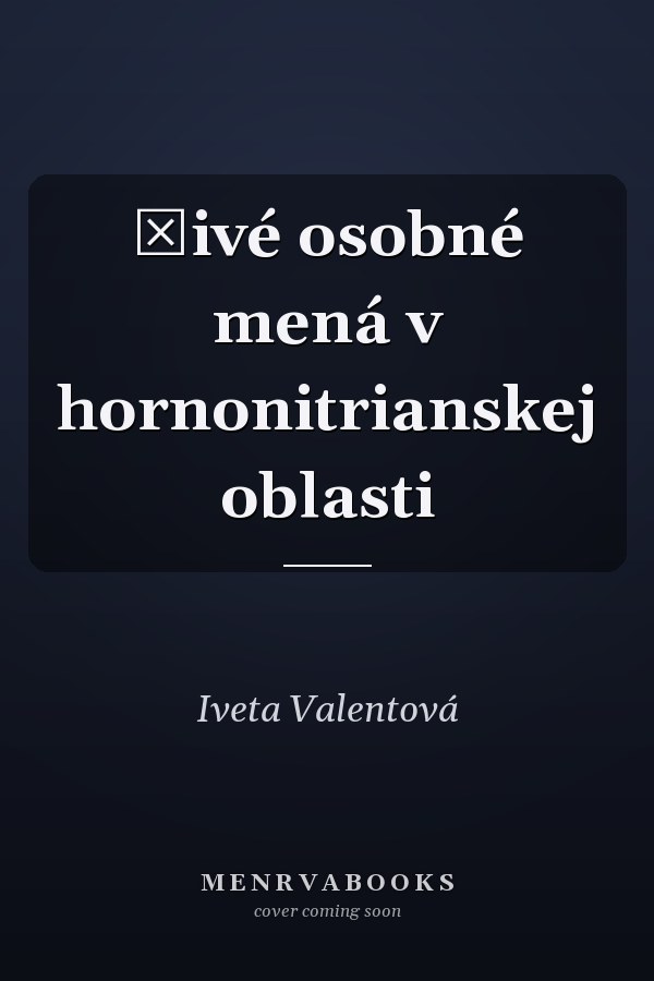 Živé osobné mená v hornonitrianskej oblasti