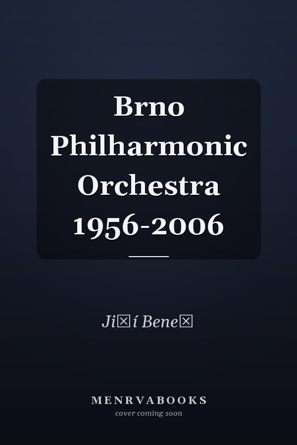 Brno Philharmonic Orchestra 1956-2006