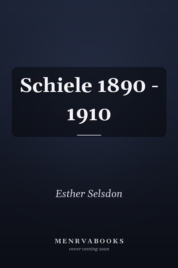 Schiele 1890 - 1910