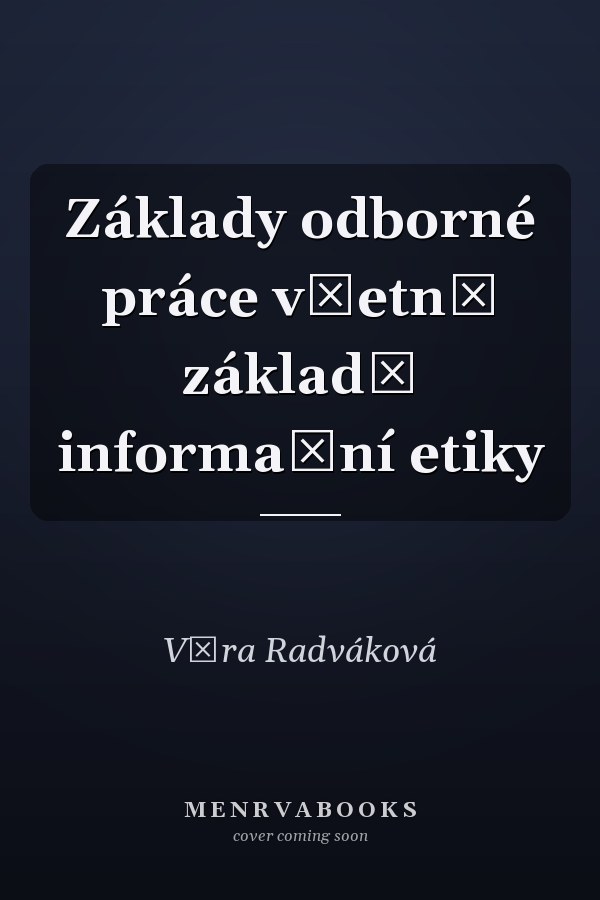 Základy odborné práce včetně základů informační etiky