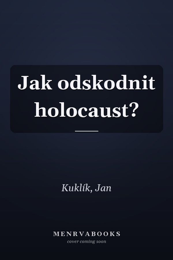 Jak odskodnit holocaust?