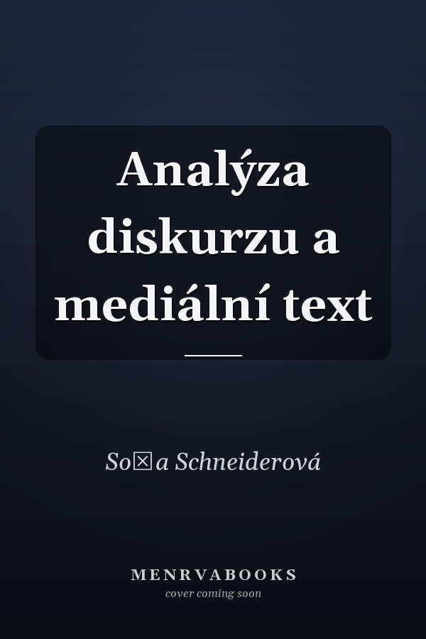 Analýza diskurzu a mediální text